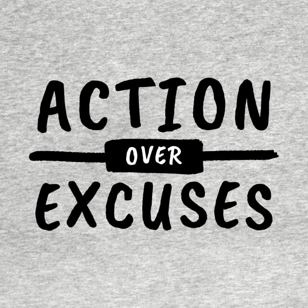 Action Over Excuses Motivation by lukassfr